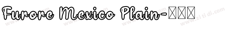 Furore Mexico Plain字体转换